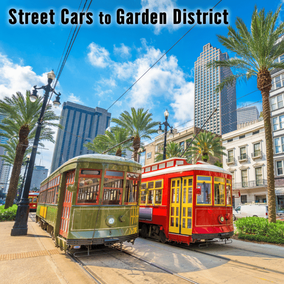 street cars to garden district